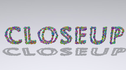 Fototapeta na wymiar Colorful 3D writting of CLOSEUP text with small objects over a white background and matching shadow