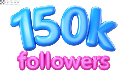 Words 150K FOLLOWERS made of inflatable isolated on white. Social media, likes and subscribes, communication concept
