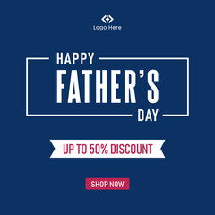 Obraz premium Happy Father's day discount Poster design. Up to 50% discount flyer.Easy Editable