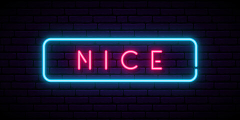 Obraz premium Nice neon sign. Bright light signboard. Vector banner.