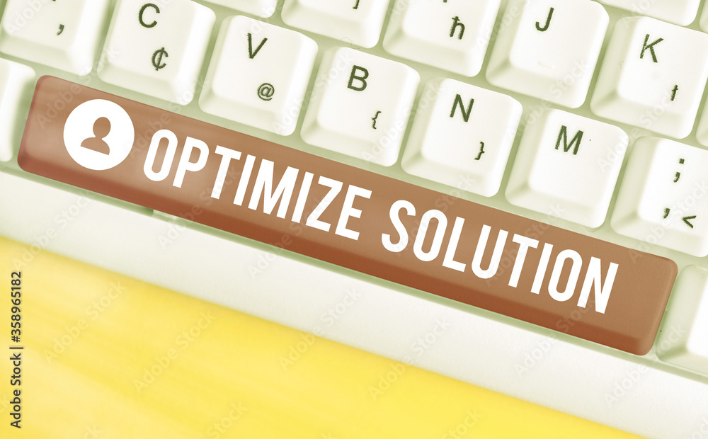 Poster writing note showing optimize solution. business concept for process of finding the greatest value o