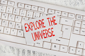 Writing note showing Explore The Universe. Business concept for Space and Scientific discovery of...