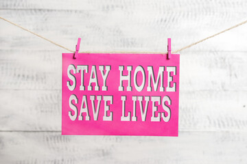 Word writing text Stay Home Save Lives. Business photo showcasing lessen the number of infected...