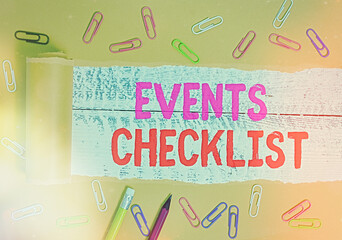 Text sign showing Events Checklist. Business photo text invaluable tool for successfully managing...