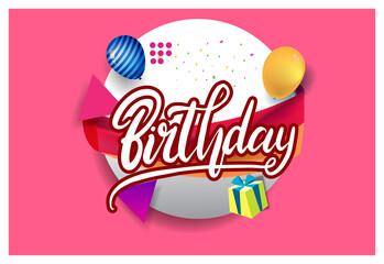 Happy Birthday typography vector design for greeting cards and poster with balloon, confetti and gift box, design template for birthday celebration.