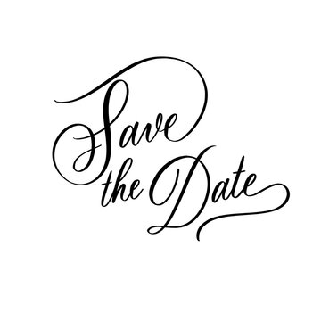 Save the date - wedding calligraphy inscription.
