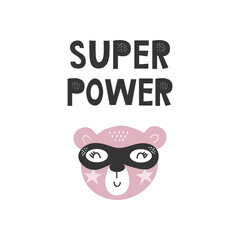 Kids poster with cute bear animal superhero and hand drawn lettering. Baby nursery wall art. Vector illustration.