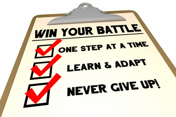 Win Your Battle Never Give Up Checklist Steps Determination Clipboard 3d Illustration