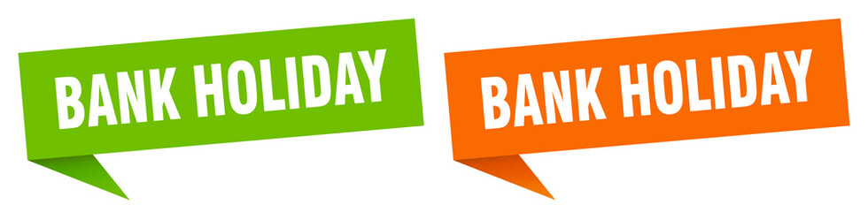 bank holiday banner. bank holiday speech bubble label set. bank holiday sign