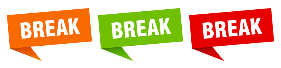 break banner. break speech bubble label set. break sign