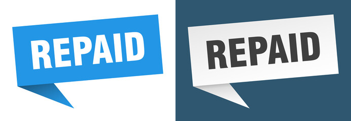repaid banner. repaid speech bubble label set. repaid sign