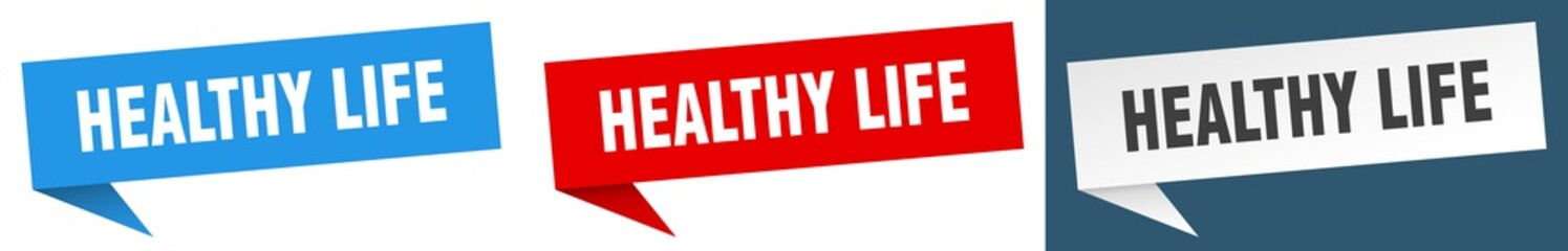 healthy life banner. healthy life speech bubble label set. healthy life sign