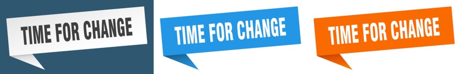 time for change banner. time for change speech bubble label set. time for change sign