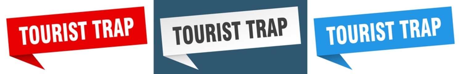 tourist trap banner. tourist trap speech bubble label set. tourist trap sign