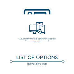 List of options icon. Linear vector illustration from responsive web collection. Outline list of options icon vector. Thin line symbol for use on web and mobile apps, logo, print media.