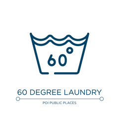 60 degree laundry icon. Linear vector illustration from laundry instructions collection. Outline 60 degree laundry icon vector. Thin line symbol for use on web and mobile apps, logo, print media.