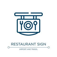 Restaurant sign icon. Linear vector illustration from airport and travel collection. Outline restaurant sign icon vector. Thin line symbol for use on web and mobile apps, logo, print media.