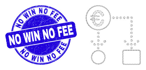 Web mesh euro cash flow pictogram and No Win No Fee seal. Blue vector round scratched seal stamp with No Win No Fee caption.