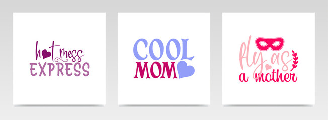 Mother's day quotes letter typography set illustration.
