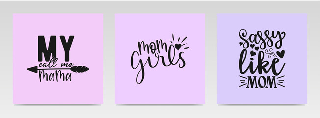 Mother's day quotes letter typography set illustration.