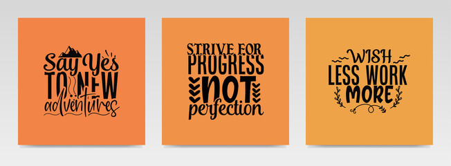 Motivation quotes letter typography set illustration.