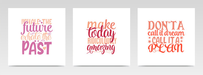 Motivation quotes letter typography set illustration.