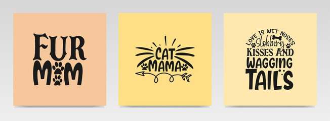 Pet animal quotes letter typography set illustration.