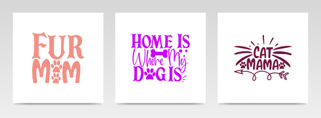 Pet animal quotes letter typography set illustration.