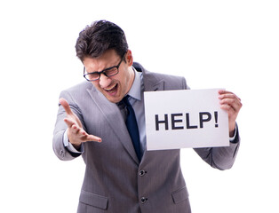 Businessman asking for help isolated on white background