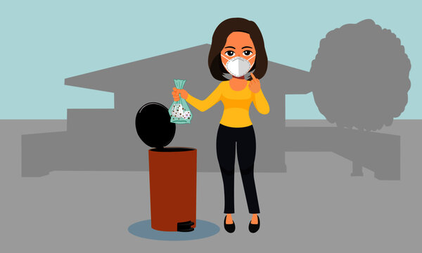 Dispose of waste, mask, and properly used towels in the bin.Clean house.