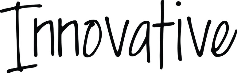 Innovative quote. Modern calligraphy text. Vector hand-drawn illustration black and white