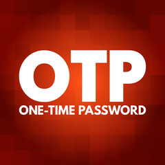 OTP - One Time Password acronym, technology concept background