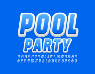Vector stylish poster Pool Party. Bright 3D Font. Creative Alphabet Letters and Numbers