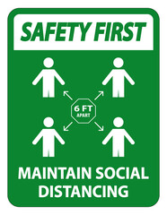 Safety First Maintain social distancing, stay 6ft apart sign,coronavirus COVID-19 Sign Isolate On White Background,Vector Illustration EPS.10