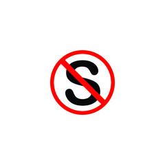  traffic sign no stop symbol S ban