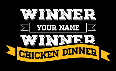 Winner Winner Chicken Dinner Typographic Gaming Poster. Vector.