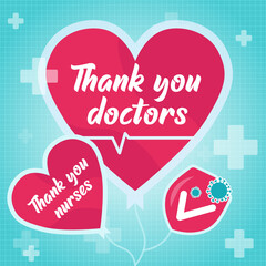 Thank you doctors, thank you nurses. Medical banner template in a flat design. Medical worker's day, heart symbol, vector illustration concept.