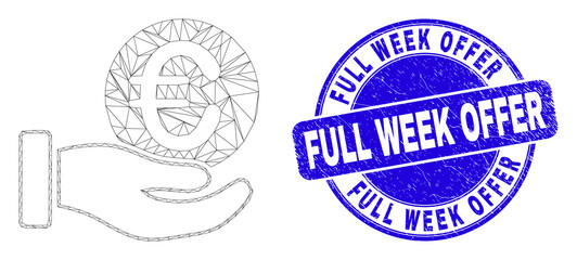 Fototapeta premium Web mesh euro coin donation hand icon and Full Week Offer watermark. Blue vector round scratched seal stamp with Full Week Offer caption.