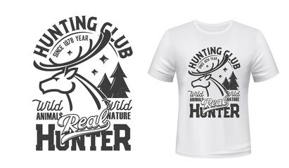 Deer t-shirt print mockup, hunting club reindeer. Hunter sport club and wild nature adventure symbol for t shirt with reindeer muzzle and antlers, forest fir trees and stars