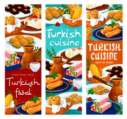 Turkish food cuisine menu, desserts, pastry sweets, traditional coffee and tea drink, vector banners. Turkish authentic confectionery lokum and pistachio baklava, borek sigara and tavuk gogsu pudding
