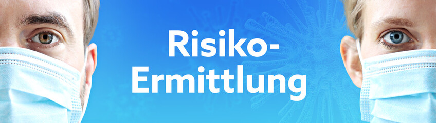 Risiko-Ermittlung. Gesichter von Mann und Frau mit Mundschutz. Paar mit Maske vor blauen Hintergrund mit Text. Virus, Atemmaske, Corona