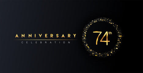 74th anniversary logo with confetti and golden glitter ring isolated on black background, vector design for greeting card and invitation card.