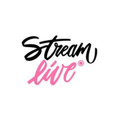 Streem live hand lettering phrase for social media, blogging, stories, posting, broadcasting, online stream. Logo for tv, shows, movies and live performances. Vector calligraphy illustration