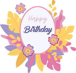 Happy birthday. Vector pattern with flowers and text. Design element for greeting card, invitation, card, poster, banner and other use.