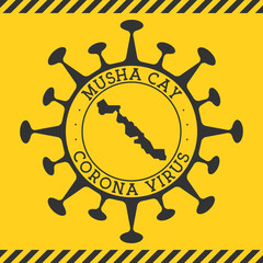 Corona virus in Musha Cay sign. Round badge with shape of virus and Musha Cay map. Yellow island epidemy lock down stamp. Vector illustration.