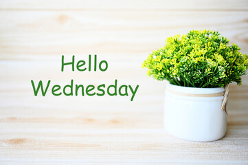 Hello Wednesday concept Hello autumn Monday.