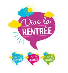 Vive la rentrée ! Rentrée scolaire