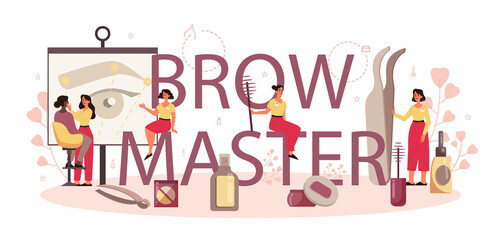 Eyebrow master and designer typographic header concept. Master