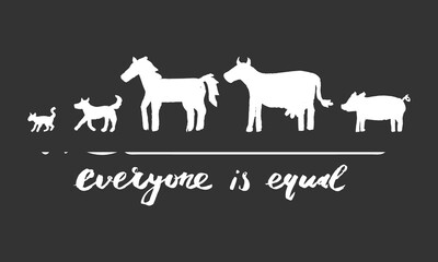 Everyone is equal. Vector vegan activist poster