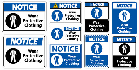 Notice Wear protective clothing sign on white background
